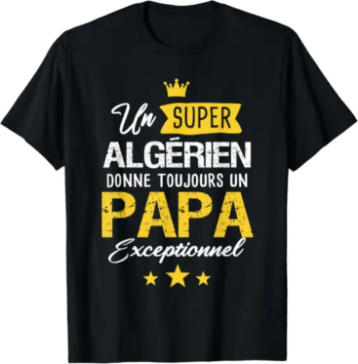 Algérien fête des pères futur papa Algérie T-Shirt